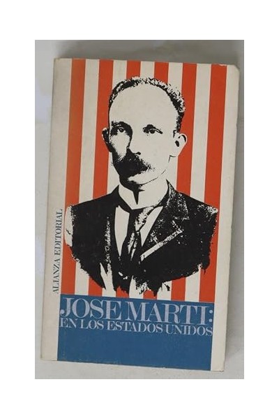 Jose Marti. En los Estados Unidos